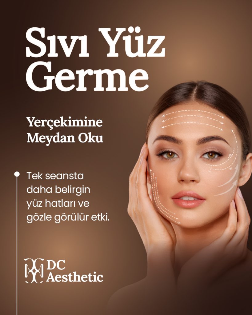 sıvı yüz germe